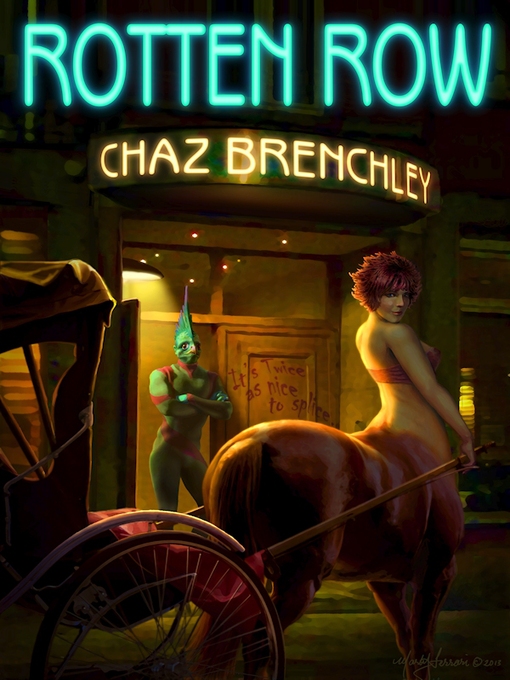 Title details for Rotten Row by Chaz Brenchley - Available